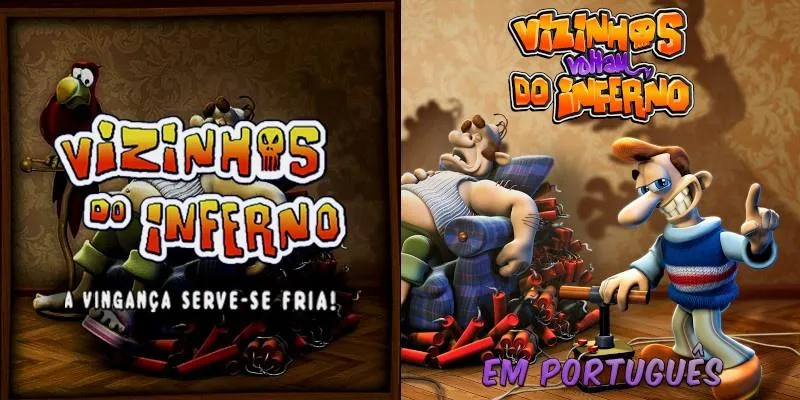 Neighbours From Hell em português